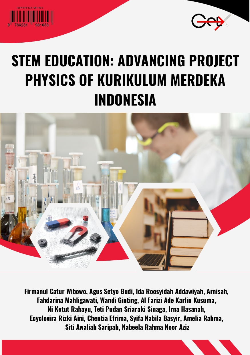 STEM EDUCATION: ADVANCING PROJECT PHYSICS OF KURIKULUM MERDEKA INDONESIA